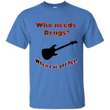 Who needs Drugs? Gildan Ultra Cotton T-Shirt