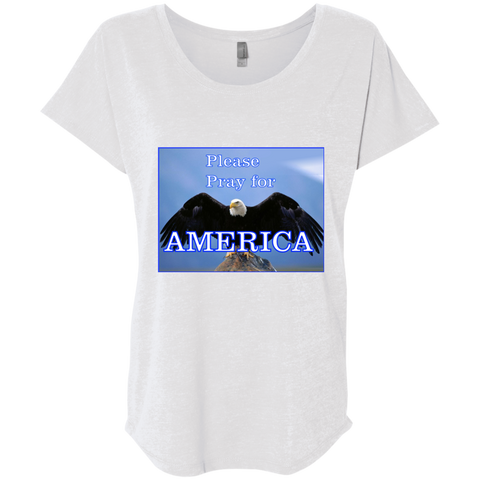 Pray for America - Next Level Ladies' Triblend Dolman Sleeve