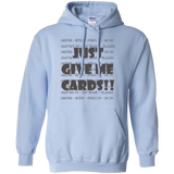 Just Give Me Cards - Pullover Hoodie 8 oz