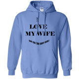I Love My Wife - Pullover Hoodie 8 oz