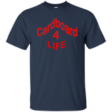 Cardboard 4 Life - Custom Ultra Cotton T-Shirt