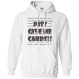 Just Give Me Cards - Pullover Hoodie 8 oz