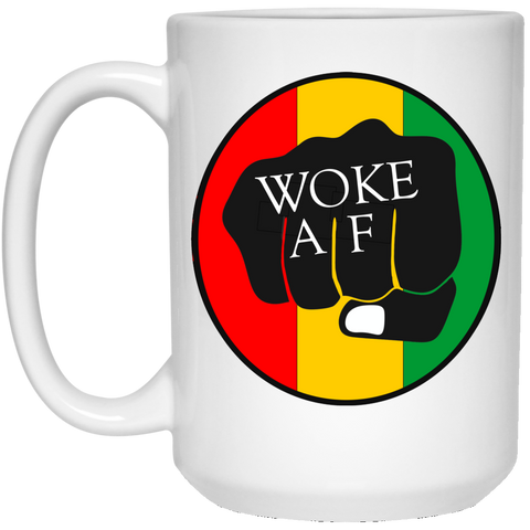 Woke AF 15 oz. White Mug