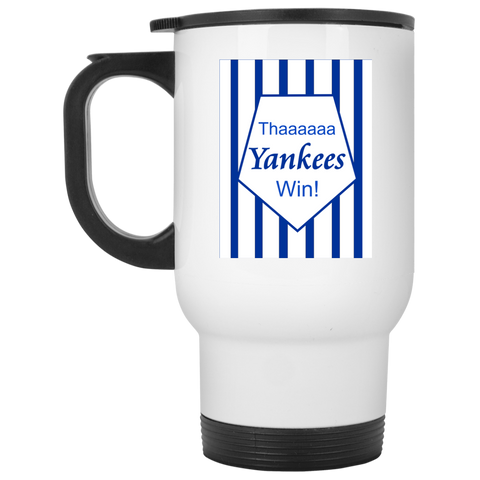 Yankees win - White Travel Mug