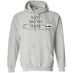 Say no to hate-Pullover Hoodie 8 oz