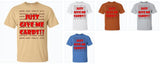 Just Give Me Cards - Custom Ultra Cotton T-Shirt